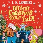 Cover of The Biggest Christmas Secret Ever