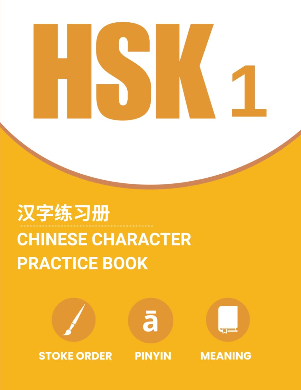 HSK 1 Chinese Character Practice Book 汉字练习册New words + Pinyin + Meaning + stroke order