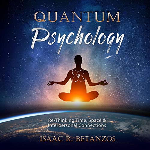 Quantum Psychology by Isaac R. Betanzos episode artwork