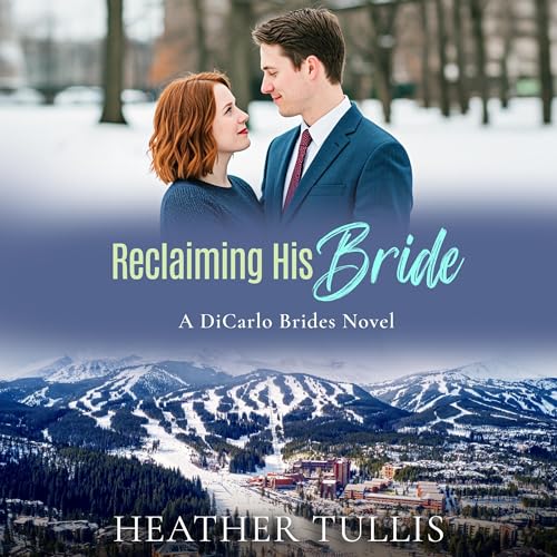 Reclaiming His Bride Audiolibro Por Heather Tullis arte de portada