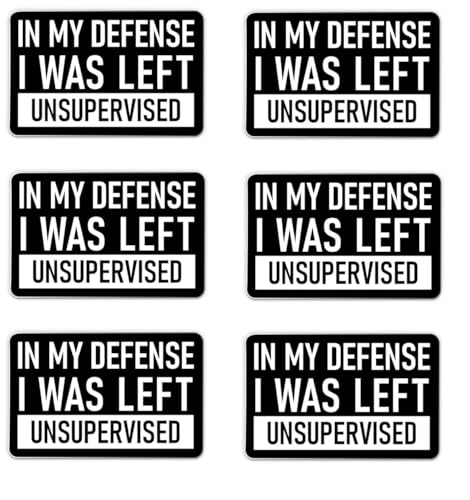 Pack of 6-2'' Stickers - in My Defense I was Left Unsupervised Sticker - Laptop Sticker - Waterproof Vinyl for Car Phone Water Bottle - Funny Saying Adulting Decal - Sticker Graphic Decal