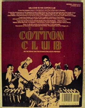 Paperback The Cotton Club: A Pictorial and Social History of the Most Famous Symbol of the Jazz Era Book