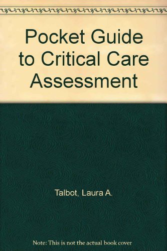 Pocket Guide to Critical Care Assessment 0801649870 Book Cover