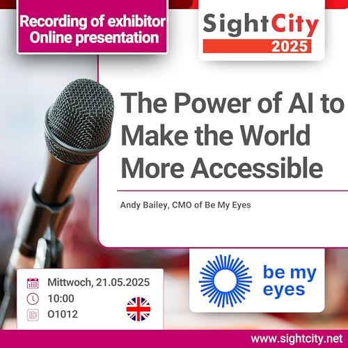 SightCity 2025: The Power of AI for a More Accessible World