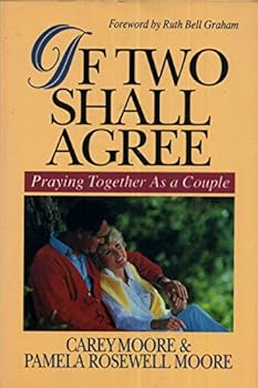 Paperback If Two Shall Agree: Praying Together As a Couple Book