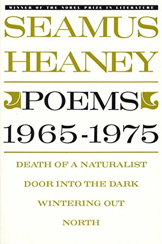 Poems, 1965-1975: Death of a Naturalist / Door Into the...