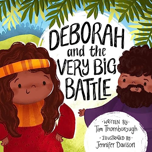 Image of Deborah and the Very Big Battle (Very Best Bible Stories)