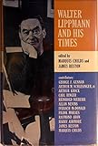 Walter Lippmann and His Times