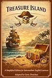  Treasure Island: A Simplified Edition for Intermediate English Learners (Clear Modern English Classics) (English Edition)