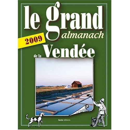 Le Grand Almanach de la Vendée