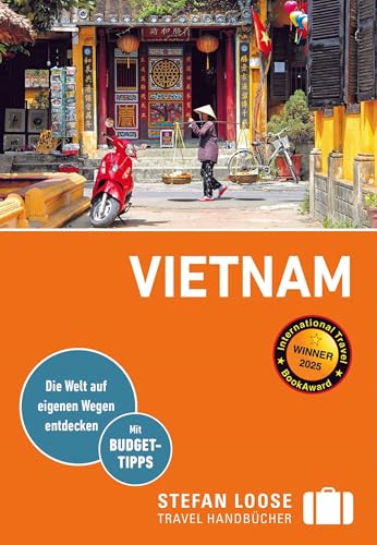 Stefan Loose Reiseführer Vietnam: mit Reiseatlas