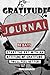 Gratitude Journal: A daily journal for practicing gratitude and receiving happiness, designed by a spiritual specialist. Start the day with an ... of gratitude inside for your personal growth.