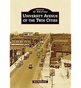 University Avenue of the Twin Cities (Images of America)