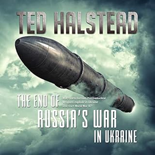 The End of Russia&rsquo;s War in Ukraine Audiolibro Por Ted Halstead arte de portada