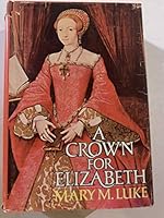 A Crown for Elizabeth 0446687871 Book Cover