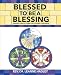 Blessed to Be a Blessing: Sacred Circle Time for Children
