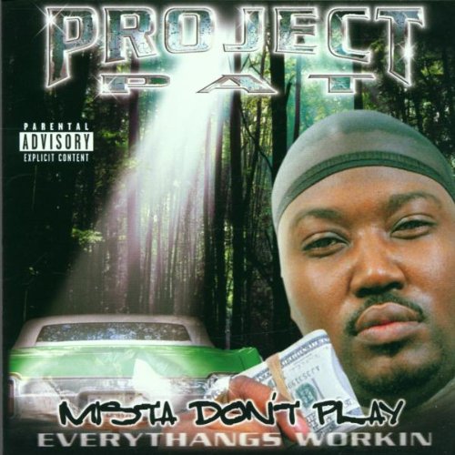Mista Don't Playexplicit_lyrics