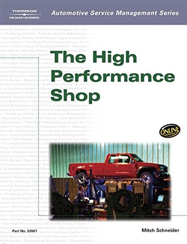 Automotive Service Management: The High Performance Shop (Automotive Service Management Series)