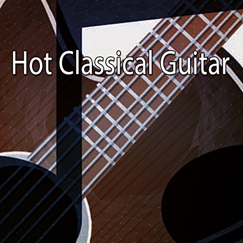 Hot Classical Guitar by Bossa Nova Lounge Orchestra on Amazon Music