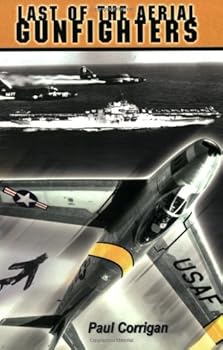 Paperback Last of the Aerial Gunfighters Book