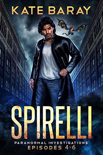 Spirelli Paranormal Investigations: Episodes 4-6 (Spirelli Paranormal Investigations Collection Book 2) (English Edition)