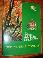 This is British Columbia: Our Natural Heritage B0023R3H08 Book Cover
