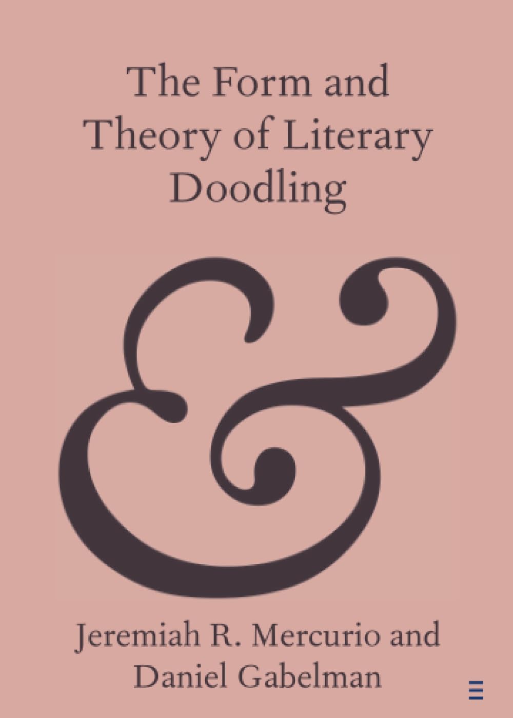 The Form and Theory of Literary Doodling (Elements in Publishing and Book Culture)