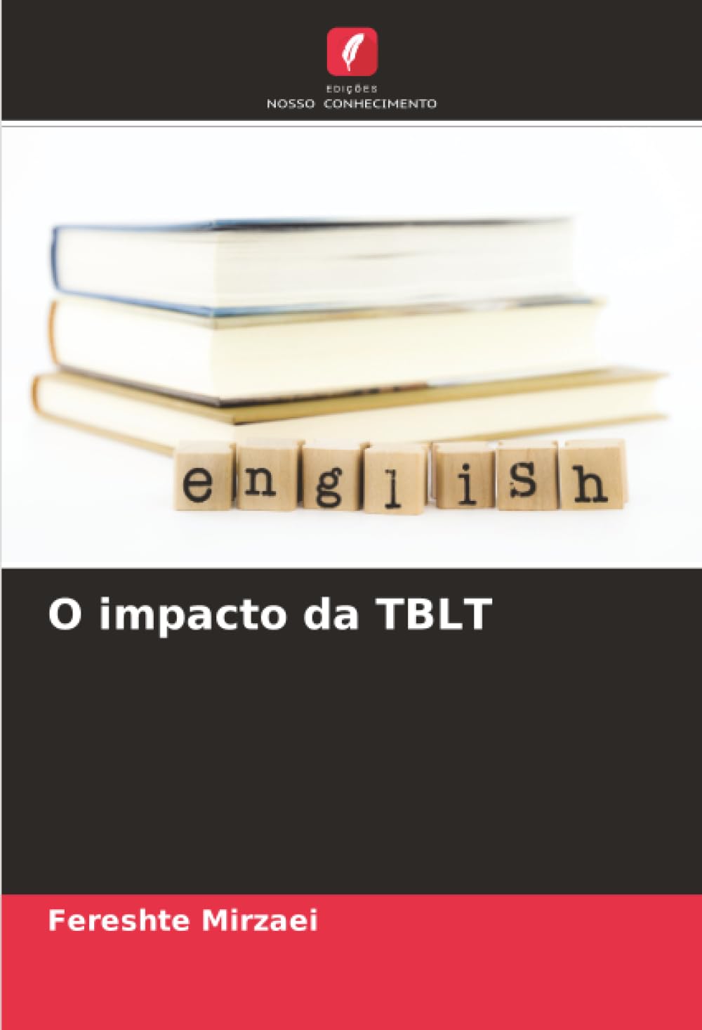 O impacto da TBLT