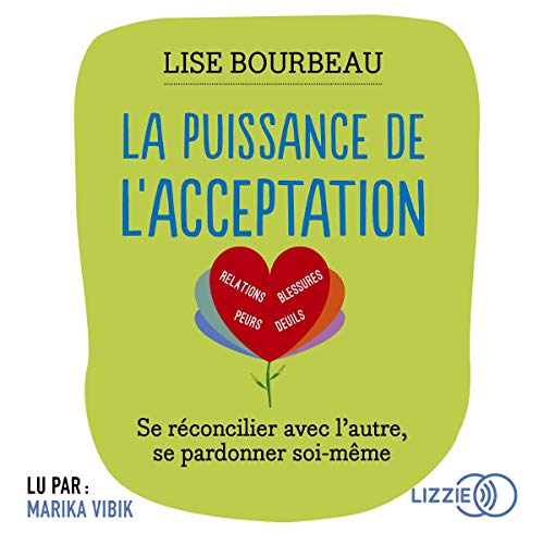 La puissance de l'acceptation La puissance de l'acceptation