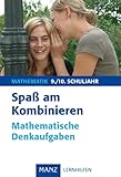 sewerin snooper mini ??????????  Spaß am Kombinieren: Mathematische Denkaufgaben 9./10. Schuljahr