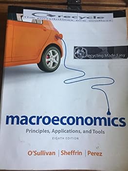 Paperback Macroeconomics: Principles, Applications, and Tools Book