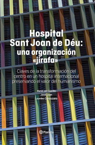 Hospital Sant Joan de Déu: una organización "jirafa" (Ilustrados)