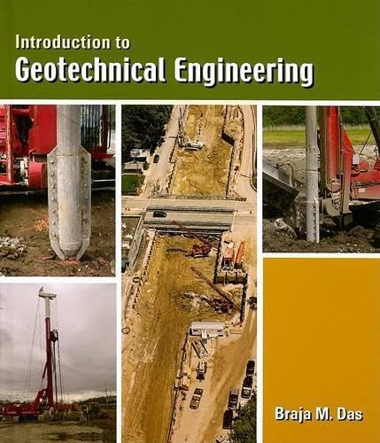Introduction to Geotechnical Engineering