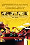 Commune or Nothing!