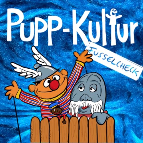 Folge 32 1/2: Fusselcheck