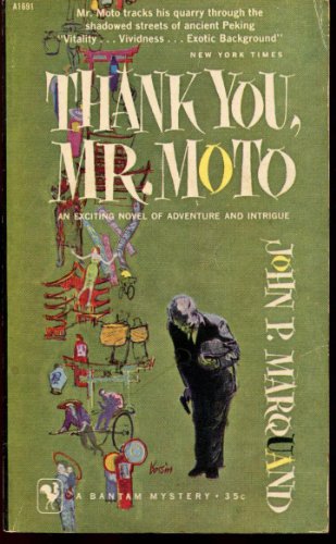Thank you, Mr. Moto. [Unknown] B001LFAWFQ Book Cover