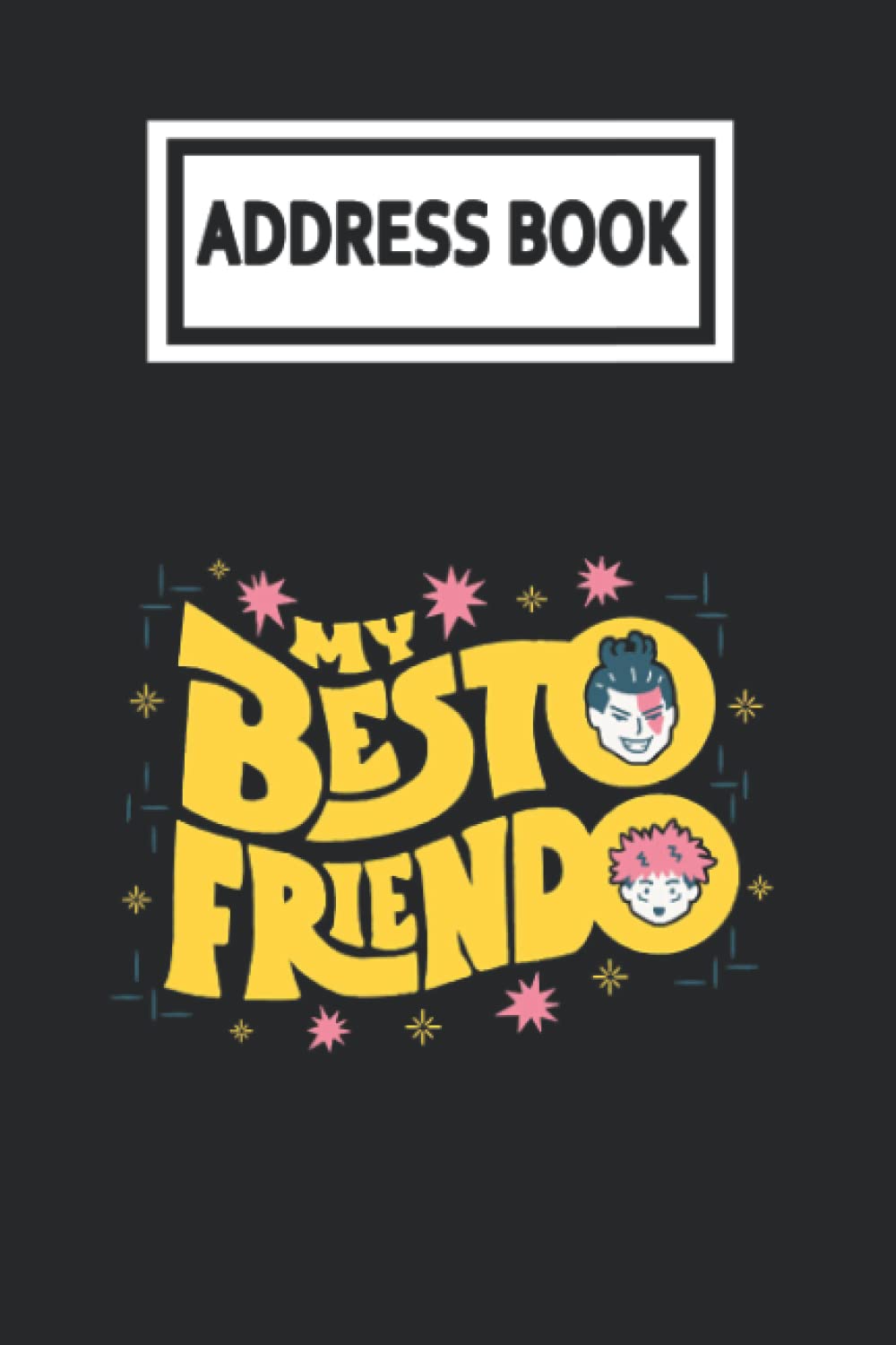 Address Book: Jujutsu Kaisen Anime Manga My Besto Friendo Telephone & Contact Address Book with Alphabetical Tabs. Small Size 6x9 Organizer and Notes with A-Z Index for Women Men