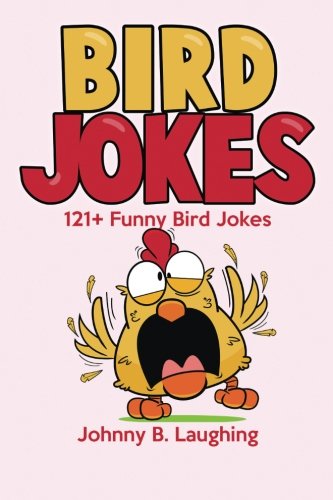 Bird Jokes: Funny Jokes for Kids (Animal Jokes)