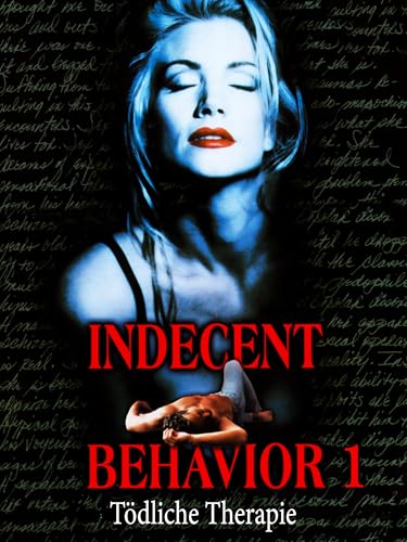 Indecent Behaviour 1 - Tödliche Therapie