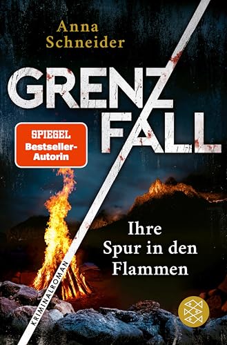 Grenzfall – Ihre Spur in den Flammen: Kriminalroman | Die grenzüberschreitende Bestseller-Serie zwischen Deutschland & Österreich (Jahn und Krammer ermitteln 5) (German Edition)