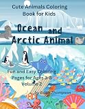 Cute Animals Coloring Book for Kids: Arctic and Ocean Animal