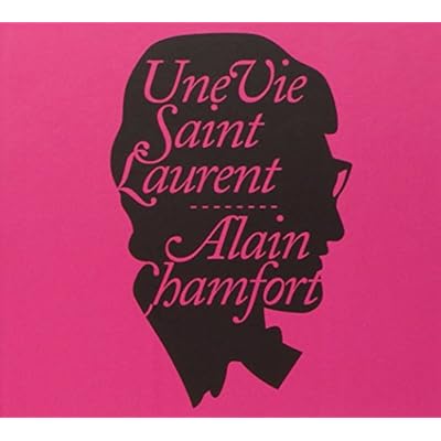 Une Vie Saint Lauren
