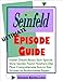 Seinfeld Ultimate Episode Guide