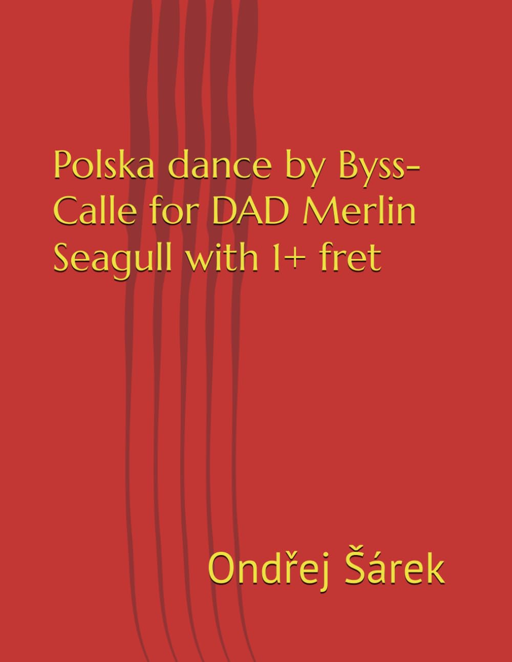 Polska dance by Byss-Calle for DAD Merlin Seagull with 1+ fret