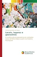 Locais, Lugares E Georastros 3639838076 Book Cover