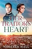 Her Traitor's Heart (Frontier Hearts Saga Book 1)