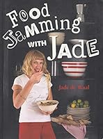 Food Jamming with Jade 0798158018 Book Cover