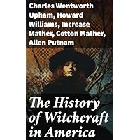 The History of Witchcraft in America