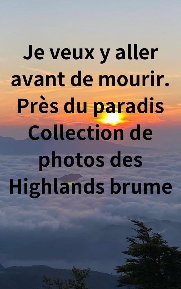 Je veux y aller avant de mourir. Près du paradis Collection