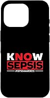 Vista 20 de Know Sepsis Sepsis Warrior Sepsis Awareness Case for iPhone 16